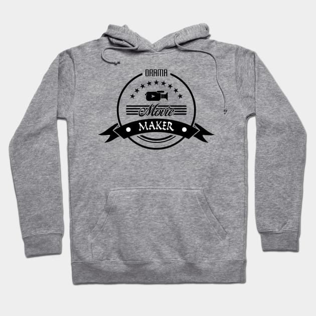 10 - Drama Movie Maker Hoodie by SanTees